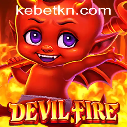 Discovering the Thrilling World of DevilFire