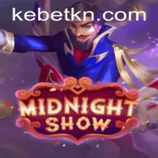 Discovering MidnightShow: A Thrilling Adventure into the World of Kebet