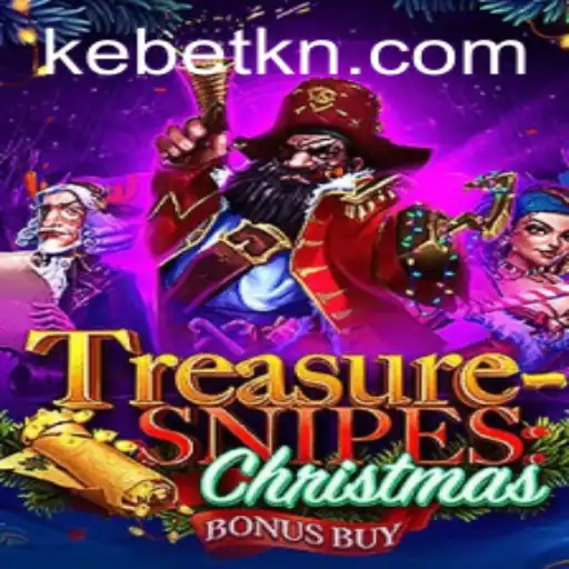 An Enthralling Dive into TreasuresnipesChristmas: Discover the Magic of Kebet